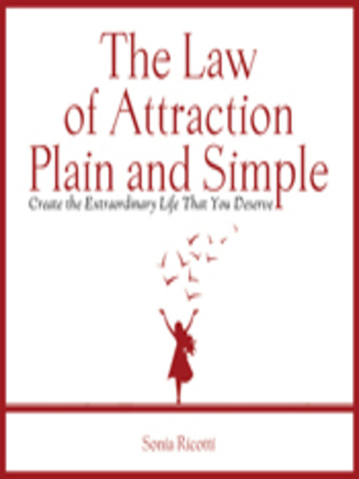 Title details for The Law of Attraction, Plain and Simple by Ricotti Sonia - Available